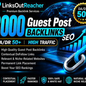 2000 Guest Post Backlinks DA/DR50+ and High Traffic