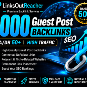 3000 Guest Post Backlinks DA/DR50+ and High Traffic