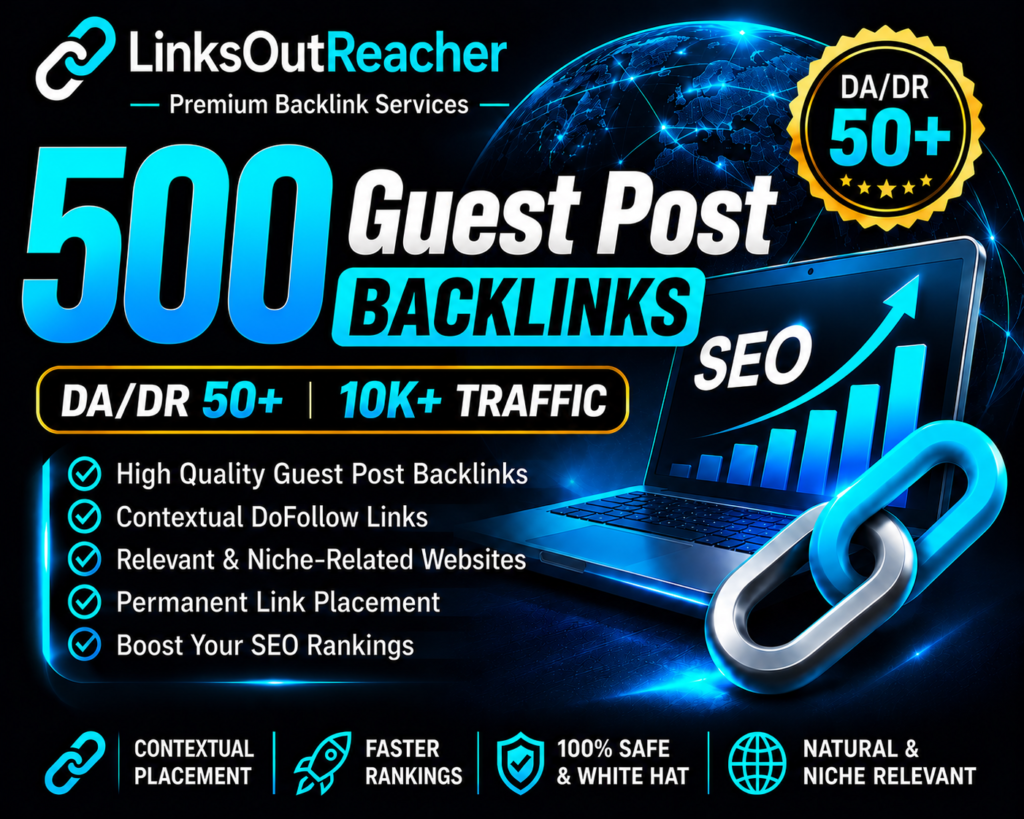500 Guest Post Backlinks DA/DR50+ and 10k+ Traffic